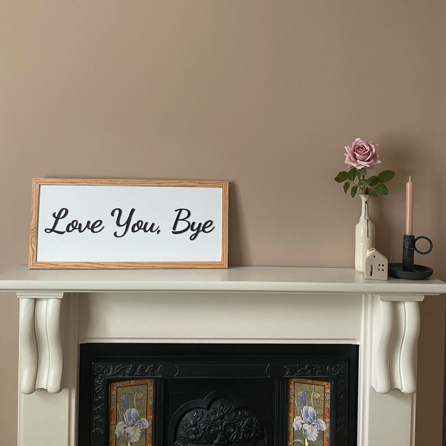 'Love You, Bye' - Medium Sign