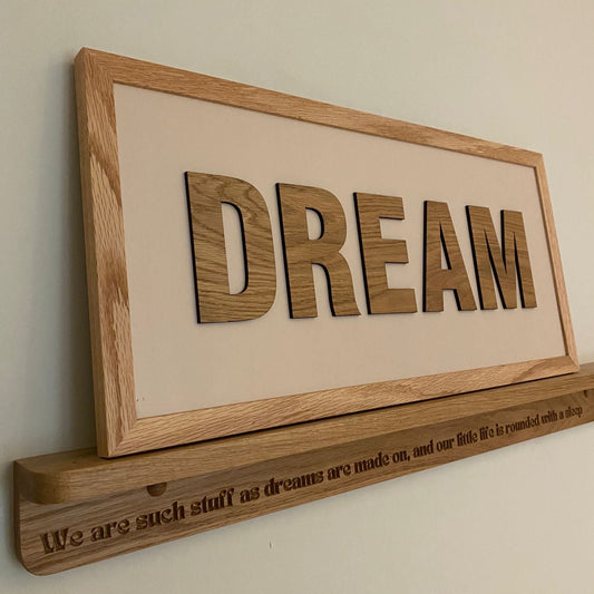 'Dream' - Medium Sign Oak Frame